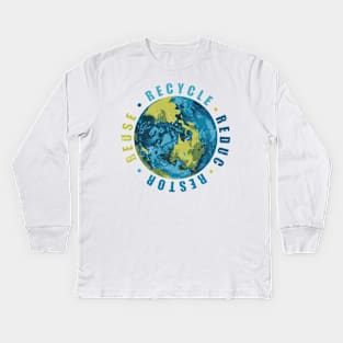 Restore Recycle Reduce Reuse Earth Kids Long Sleeve T-Shirt